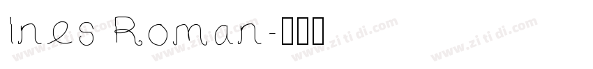 Ines Roman字体转换